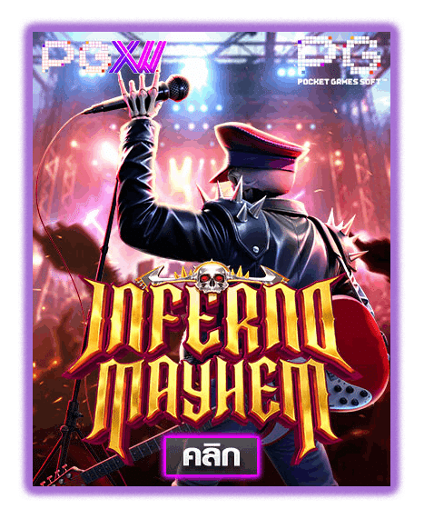 INFERNO MAYHEM ค่ายเกมสล็อตออนไลน์